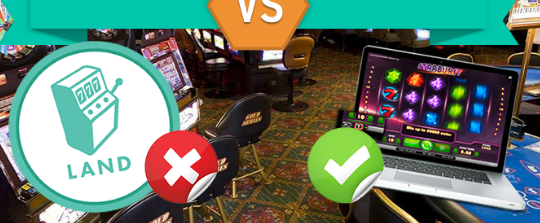 Why Playing at Online Casinos is better than Land-Based